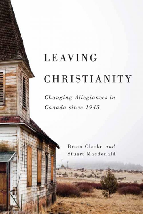 Cover of the book Leaving Christianity by Stuart Macdonald, Brian P. Clarke, MQUP