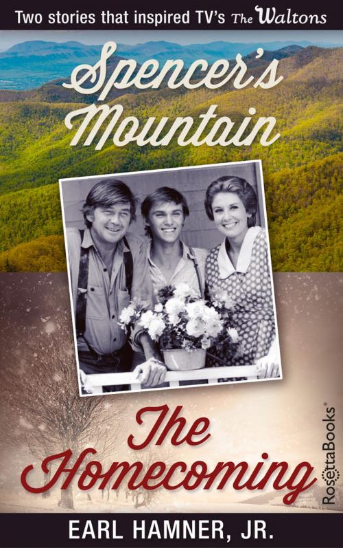 Cover of the book Earl Hamner Jr. Bestsellers: Spencer’s Mountain, The Homecoming by Earl Hamner, Jr., RosettaBooks