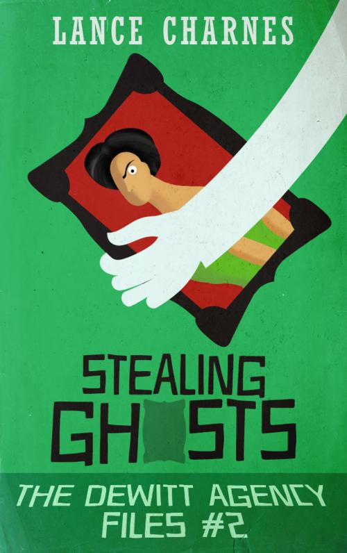 Cover of the book Stealing Ghosts by Lance Charnes, Wombat Group Media