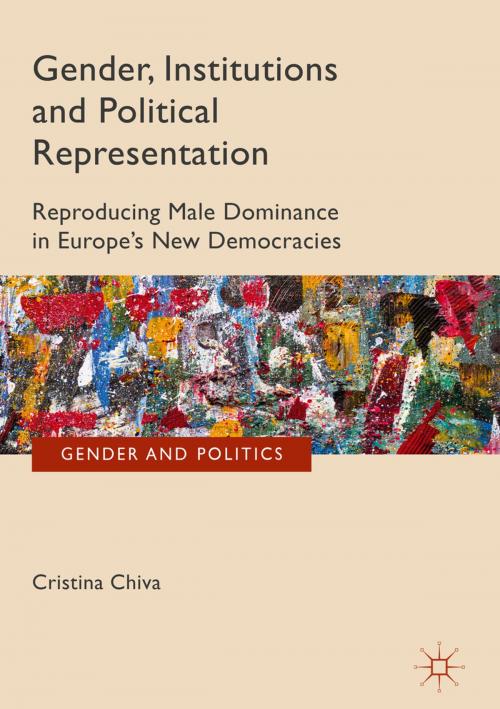 Cover of the book Gender, Institutions and Political Representation by Cristina Chiva, Palgrave Macmillan UK