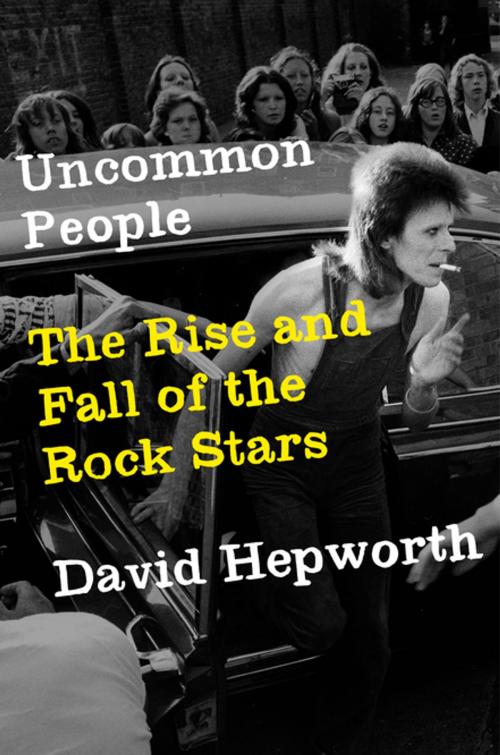 Cover of the book Uncommon People by David Hepworth, Henry Holt and Co.