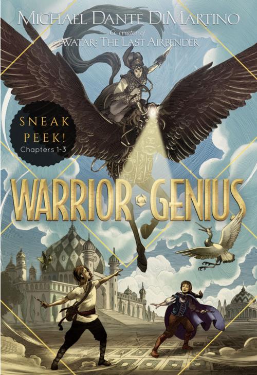 Cover of the book Warrior Genius Sneak Peek by Michael Dante DiMartino, Roaring Brook Press