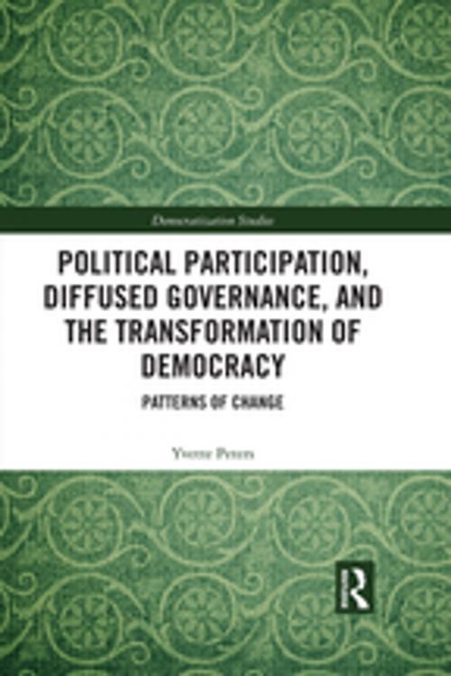 Cover of the book Political Participation, Diffused Governance, and the Transformation of Democracy by Yvette Peters, Taylor and Francis