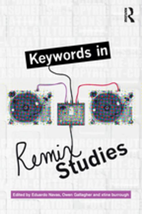 Cover of the book Keywords in Remix Studies by , Taylor and Francis