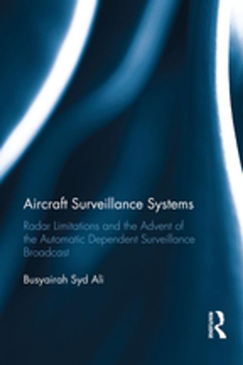 Cover of the book Aircraft Surveillance Systems by Busyairah Syd Ali, Taylor and Francis