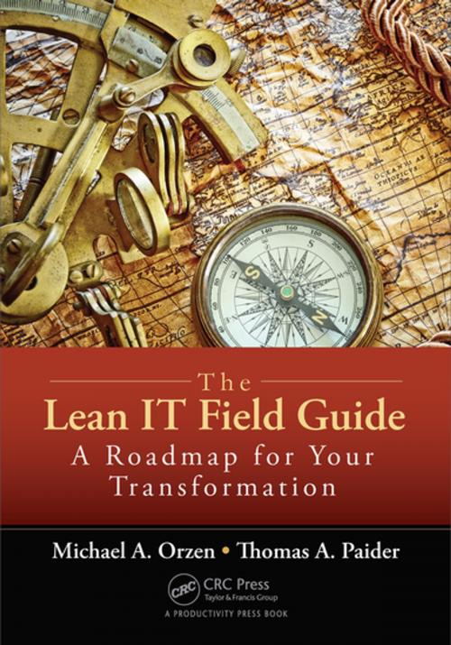 Cover of the book The Lean IT Field Guide by Michael A. Orzen, Thomas A. Paider, Taylor and Francis