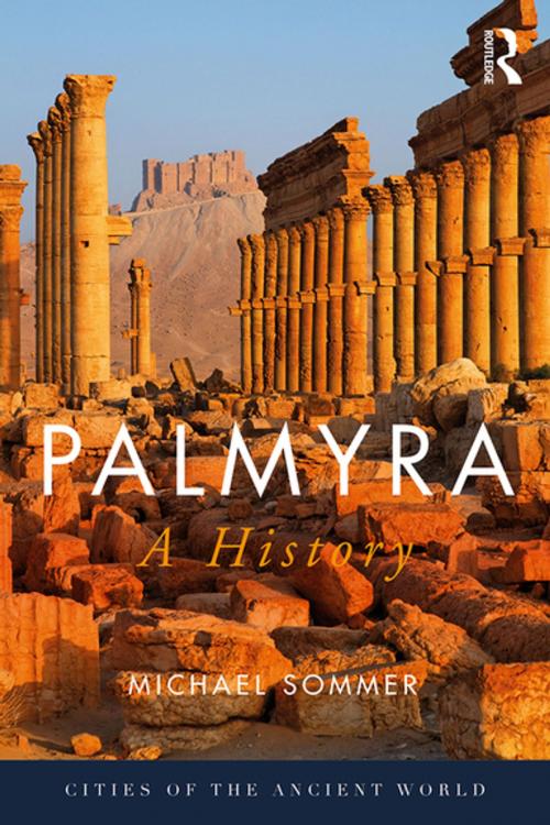 Cover of the book Palmyra by Michael Sommer, Taylor and Francis