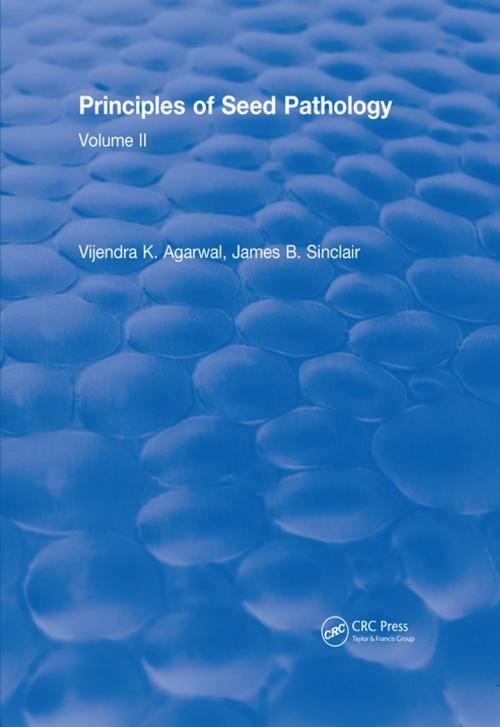 Cover of the book Principles of Seed Pathology (1987) by V. K. Agarwal, James B. Sinclair, CRC Press