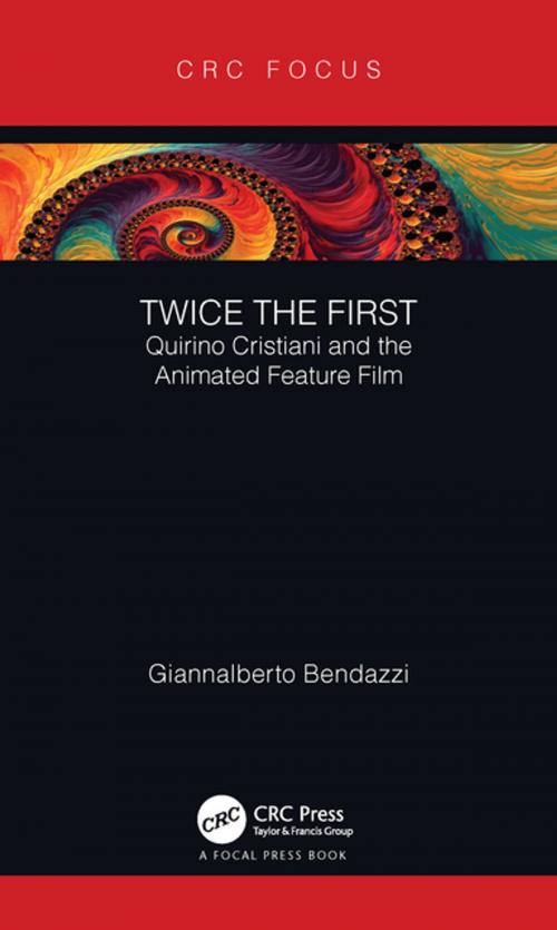 Cover of the book Twice the First by Giannalberto Bendazzi, CRC Press