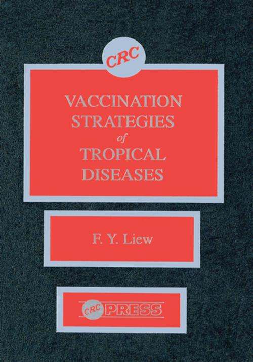 Cover of the book Vaccination Strategies of Tropical Diseases by F.Y. Liew, CRC Press