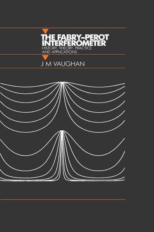 Cover of the book The Fabry-Perot Interferometer by M Vaughan, CRC Press