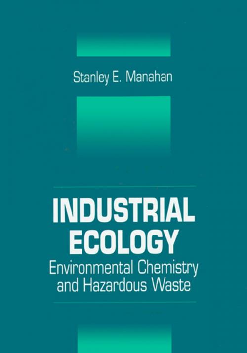 Cover of the book Industrial Ecology by Stanley E. Manahan, CRC Press