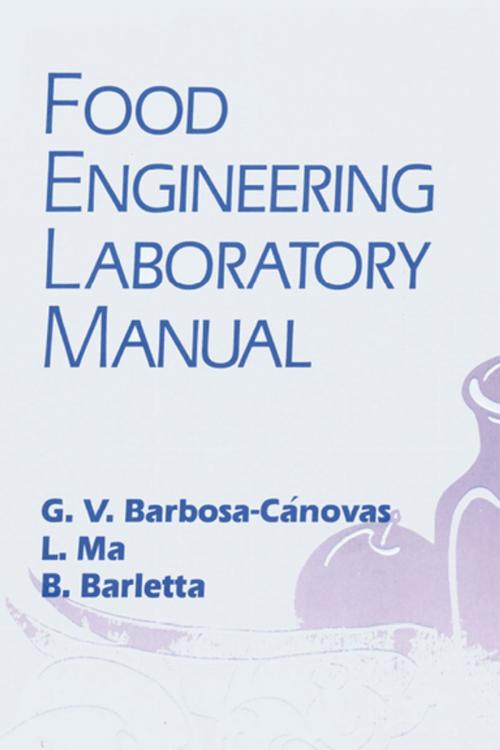 Cover of the book Food Engineering Laboratory Manual by GustavoV. Barbosa-Canovas, CRC Press