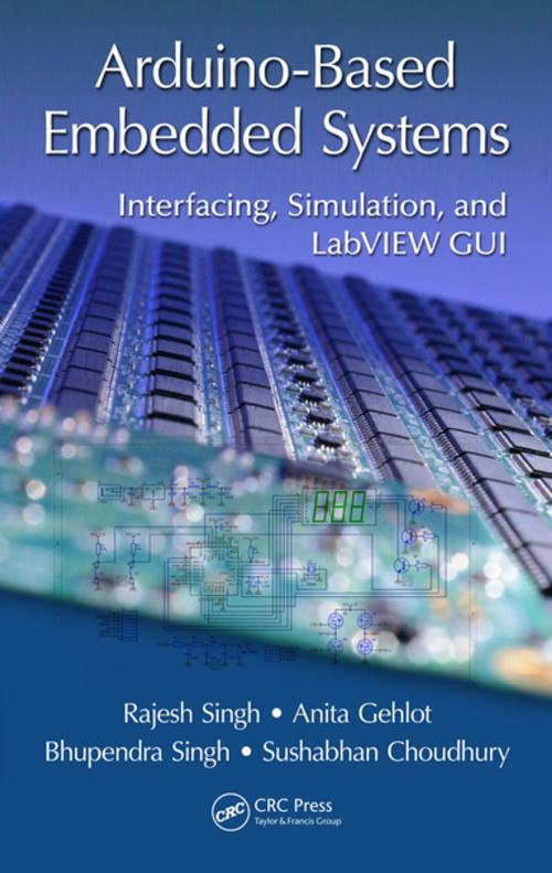 Cover of the book Arduino-Based Embedded Systems by Rajesh Singh, Anita Gehlot, Bhupendra Singh, Sushabhan Choudhury, CRC Press