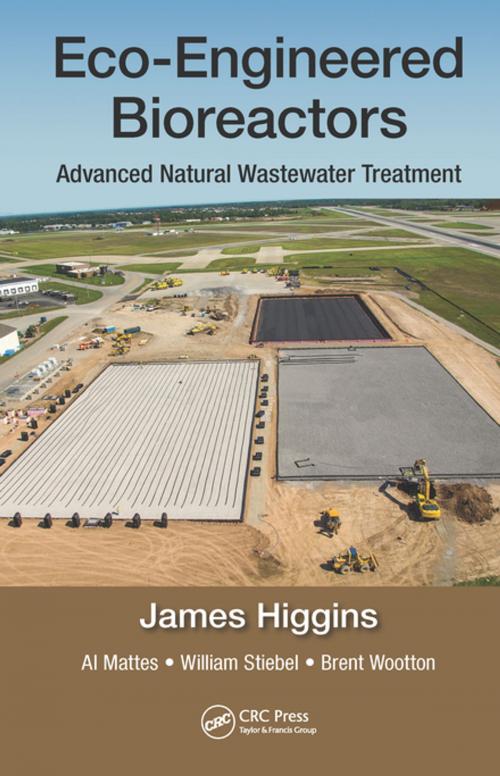 Cover of the book Eco-Engineered Bioreactors by James Higgins, Al Mattes, William Stiebel, Brent Wootton, CRC Press