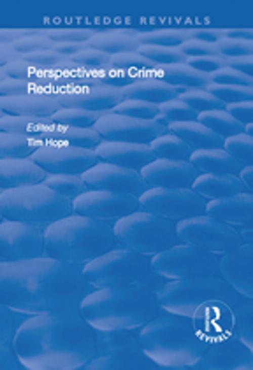 Cover of the book Perspectives on Crime Reduction by , Taylor and Francis