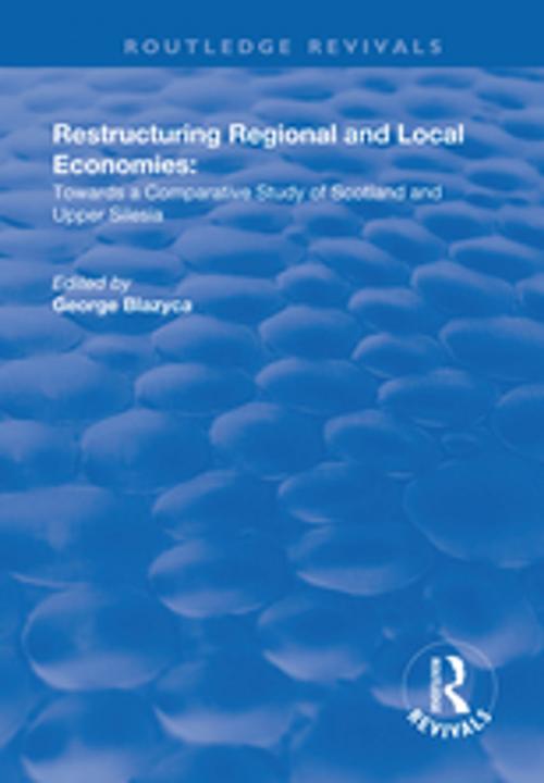 Cover of the book Restructuring Regional and Local Economies by , Taylor and Francis