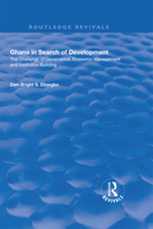 Cover of the book Ghana in Search of Development by Dan-Bright S. Dzorgbo, Taylor and Francis