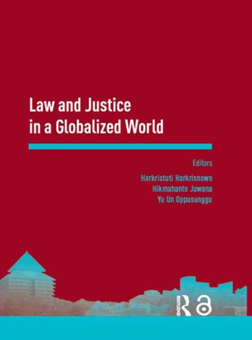 Cover of the book Law and Justice in a Globalized World by , CRC Press