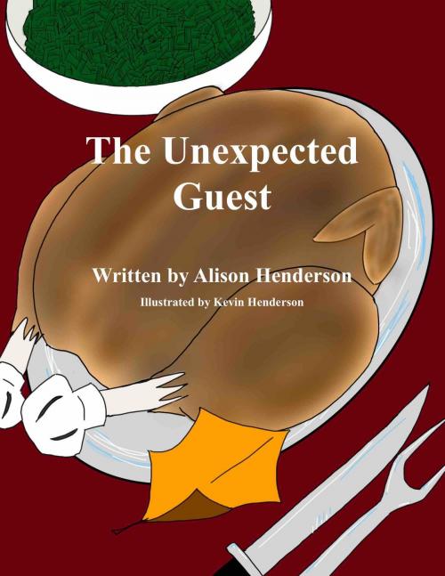 Cover of the book The Unexpected Guest by Alison Henderson, Alison Henderson