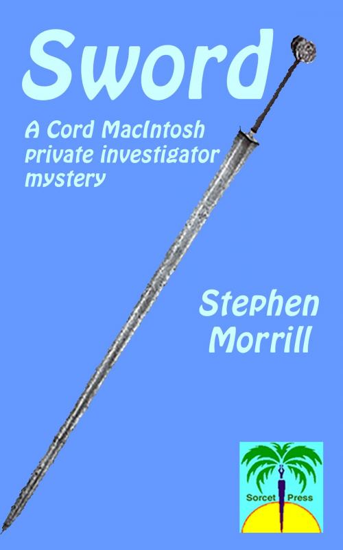 Cover of the book Sword by Stephen Morrill, Stephen Morrill