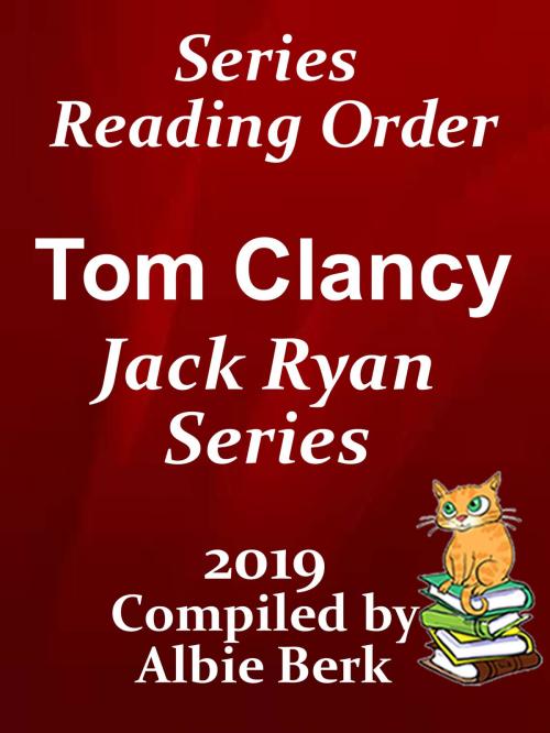 Cover of the book Tom Clancy's Jack Ryan Series Reading Order Updated 2019 by Albie Berk, Albie Berk