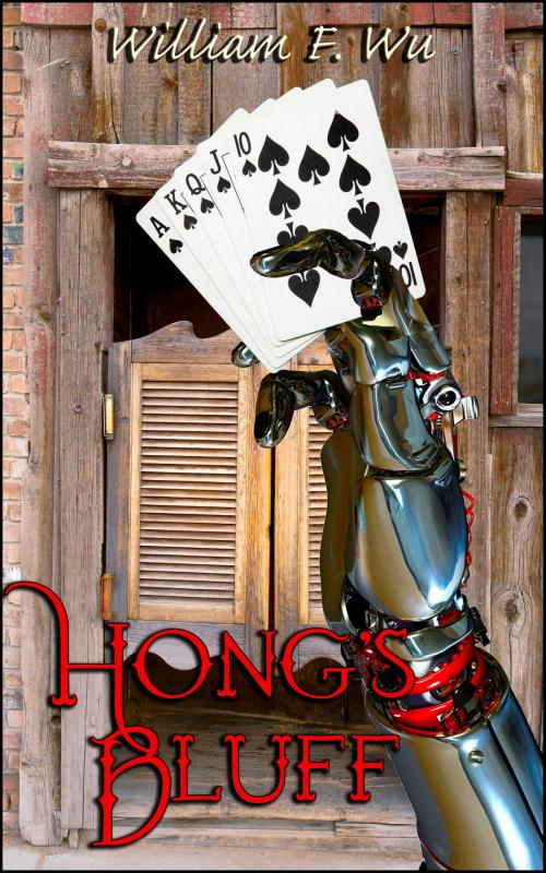 Cover of the book Hong's Bluff by William F. Wu, Boruma Publishing, LLC