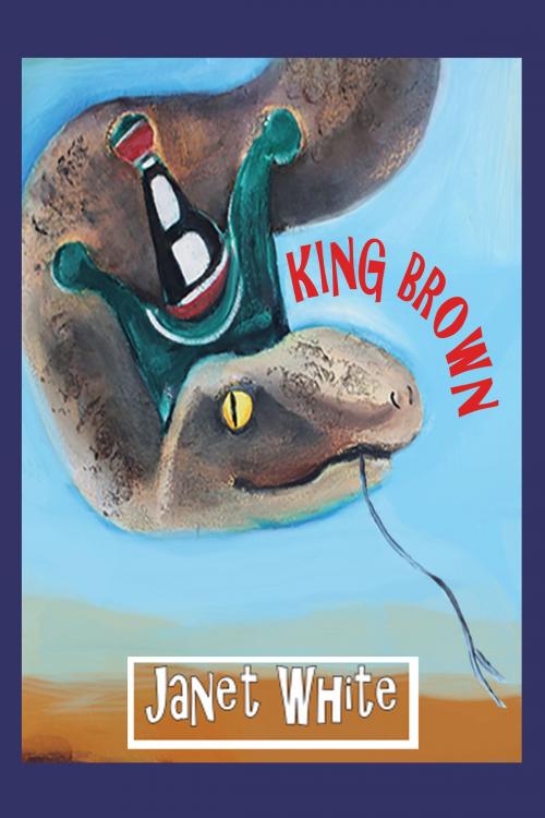 Cover of the book King Brown by Janet White, Janet White