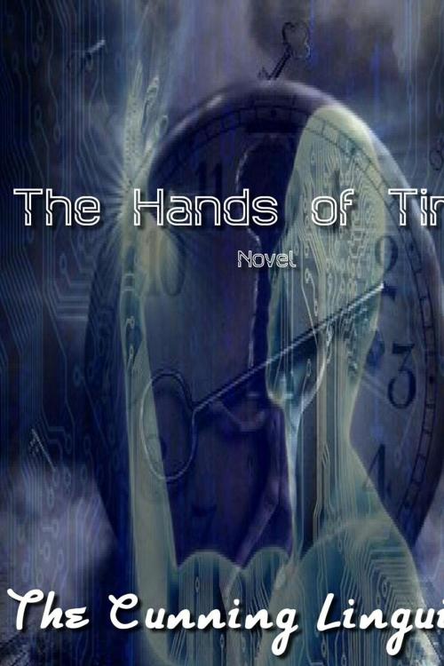 Cover of the book The Hands Of Time by The Cunning Linguist, The Cunning Linguist