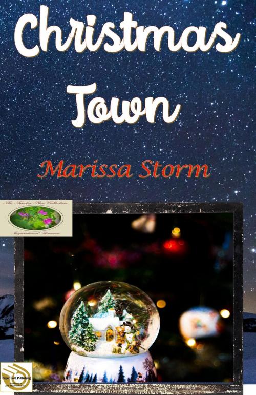 Cover of the book Christmas Town by Marissa Storm, Paper Gold Publishing