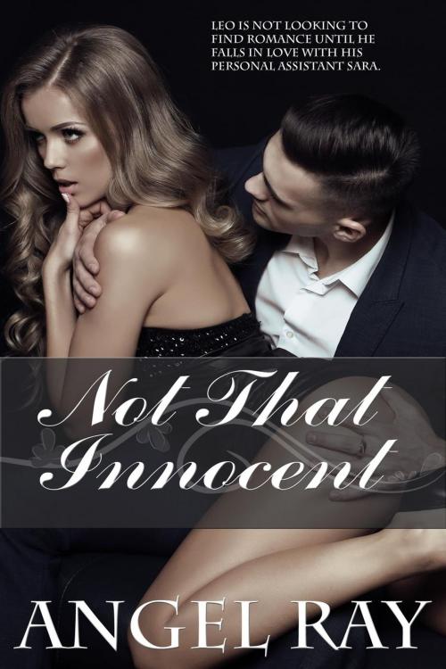 Cover of the book Not That Innocent by Angel Ray, Books to Go Now