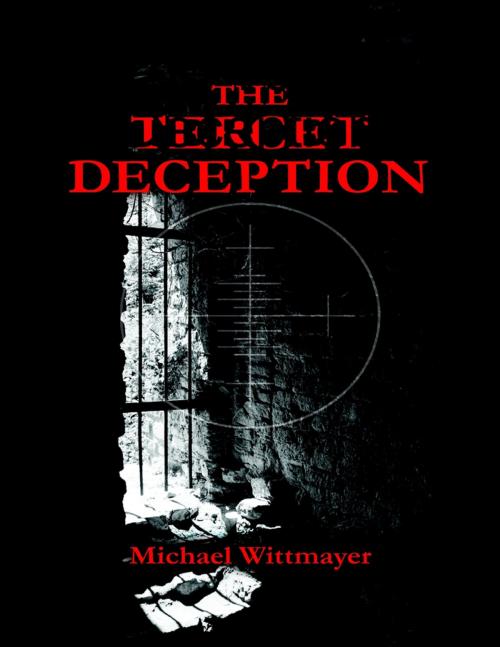 Cover of the book The Tercet Deception by Michael Wittmayer, Lulu.com