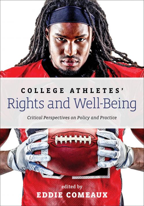 Cover of the book College Athletes’ Rights and Well-Being by , Johns Hopkins University Press