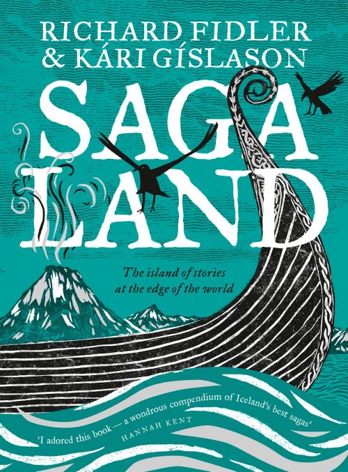 Cover of the book Saga Land by Richard Fidler, Kari Gislason, ABC Books