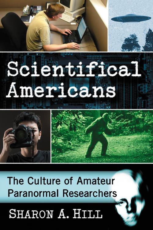 Cover of the book Scientifical Americans by Sharon A. Hill, McFarland & Company, Inc., Publishers