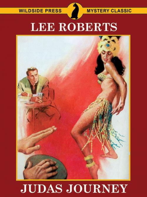 Cover of the book Judas Journey by Lee Roberts, Wildside Press LLC