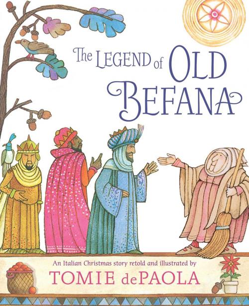 Cover of the book The Legend of Old Befana by Tomie dePaola, Simon & Schuster Books for Young Readers