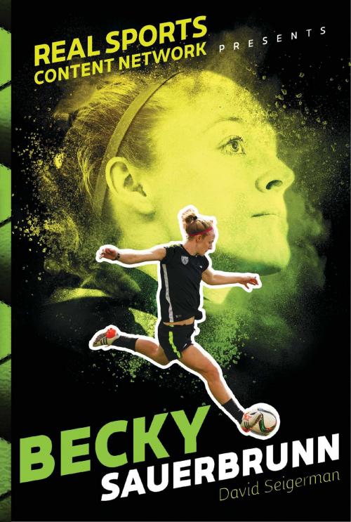 Cover of the book Becky Sauerbrunn by David Seigerman, Aladdin