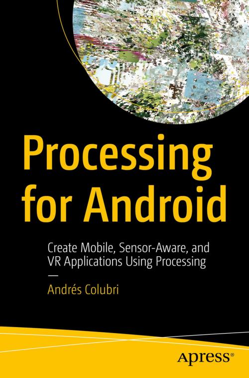 Cover of the book Processing for Android by Andrés Colubri, Apress