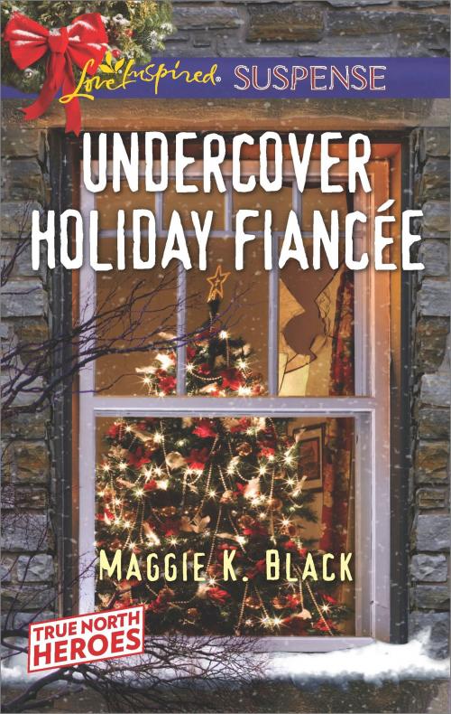 Cover of the book Undercover Holiday Fiancée by Maggie K. Black, Harlequin
