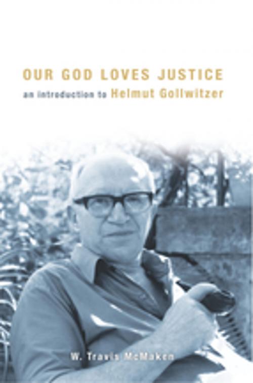 Cover of the book Our God Loves Justice by W. Travis McMaken, Fortress Press