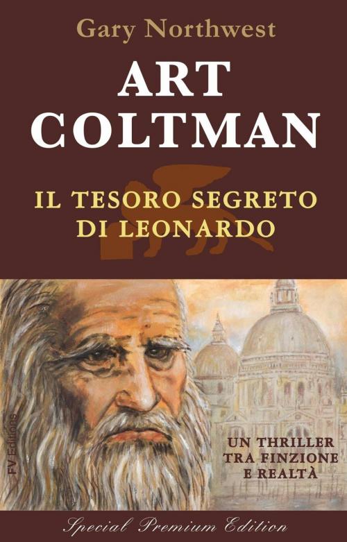 Cover of the book Il tesoro segreto di Leonardo by Gary Northwest, Onésimo Colavidas, Babelcube Inc.