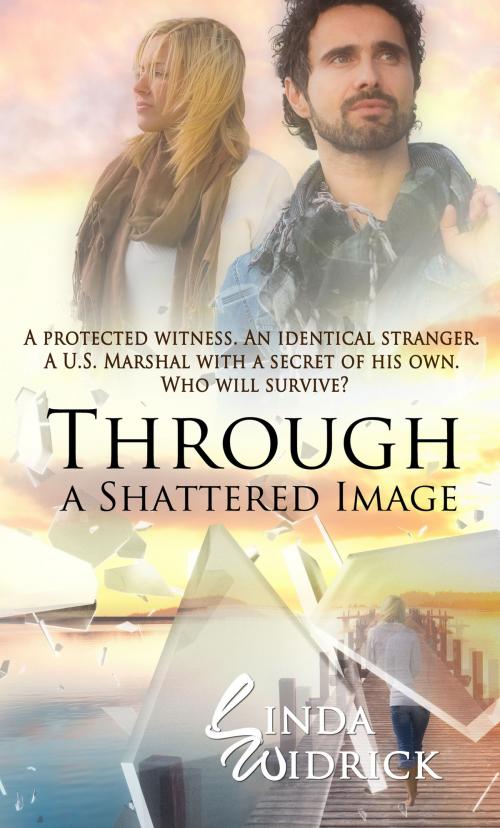 Cover of the book Through a Shattered Image by Linda Widrick, Prism Book Group