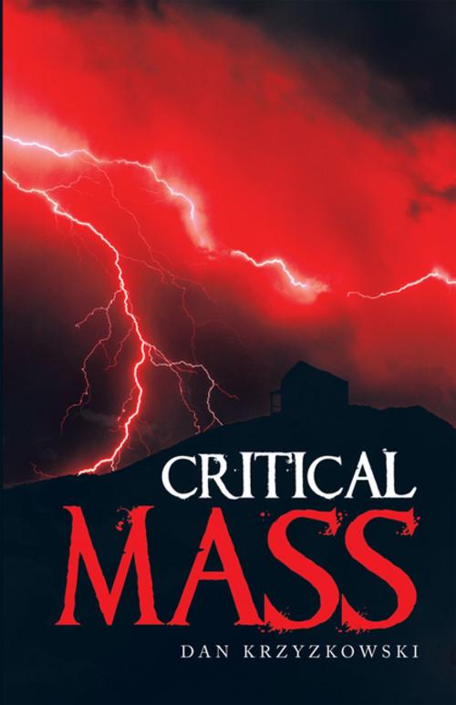 Cover of the book Critical Mass by Dan Krzyzkowski, iUniverse