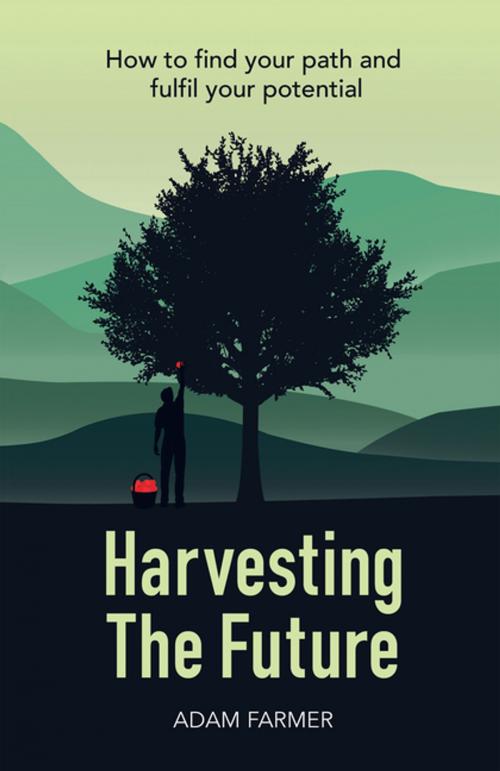 Cover of the book Harvesting the Future by Adam Farmer, Xlibris AU