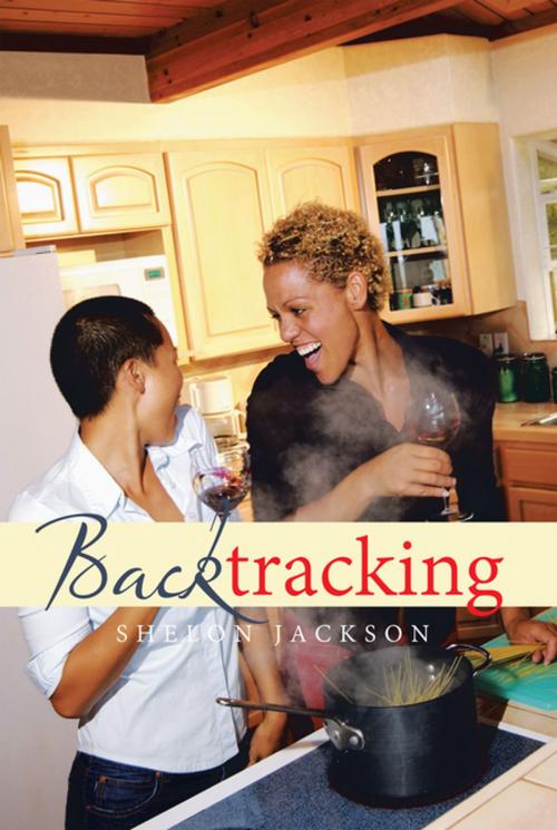 Cover of the book Backtracking by Shelon Jackson, Xlibris US