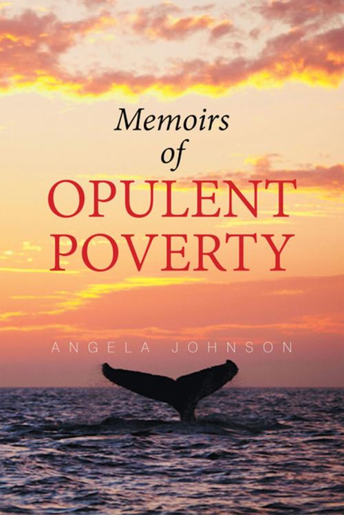 Cover of the book Memoirs of Opulent Poverty by Angela Johnson, Xlibris US