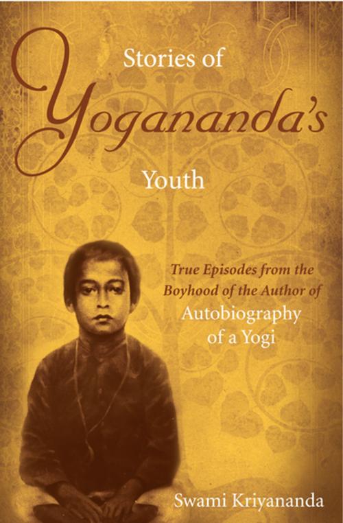 Cover of the book Stories of Yogananda's Youth by Swami Kriyananda, Crystal Clarity Publishers