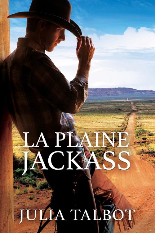 Cover of the book La plaine Jackass by Julia Talbot, Dreamspinner Press