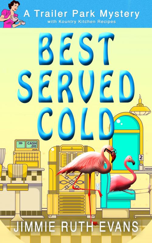 Cover of the book Best Served Cold by Jimmie Ruth Evans, NYLA